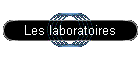 Les laboratoires